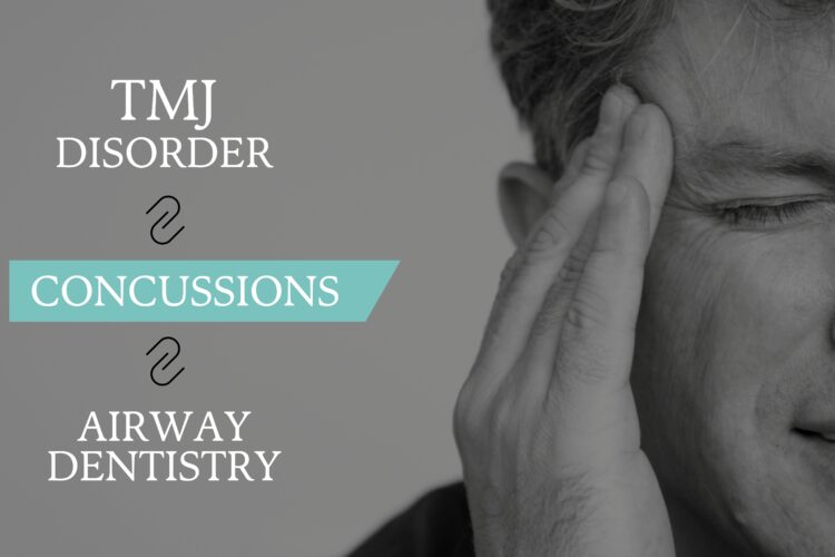 TMJ Concussions Airway Dentistry