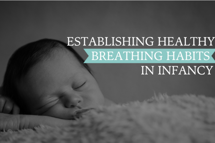 6 Tips to Prevent Mouth Breathing in Infants and Children