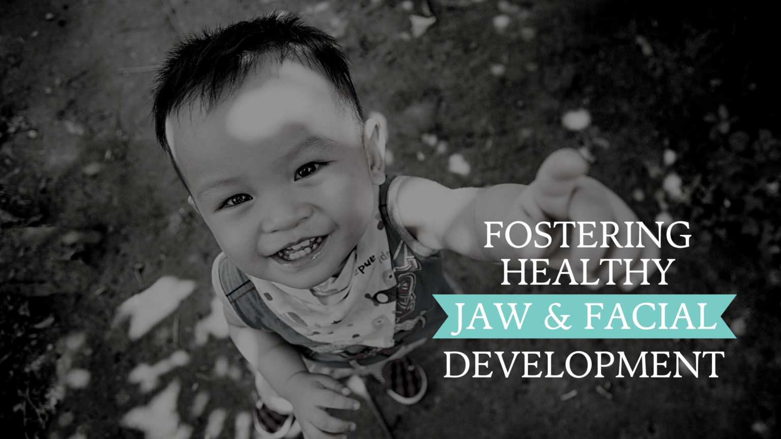 3 Keys to Promoting Healthy Jaw and Facial Development in Infants and ...